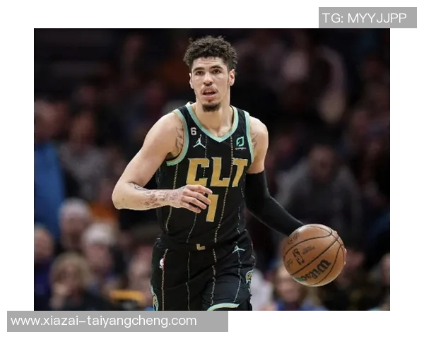 黄蜂主帅称三球只关注得分影响名声但他展现出更多活力与潜力